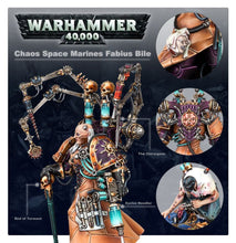 Load image into Gallery viewer, Warhammer 40K: Chaos Space Marines - Fabius Bile
