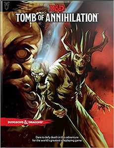 D&D 5e: Tomb of Annihilation