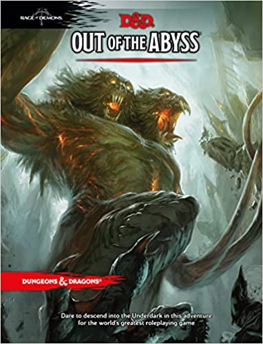 D&D 5e: Out of the Abyss