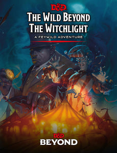 D&D 5e: The Wild beyond the Witchlight