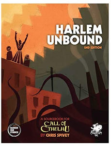 Call of Cthulhu RPG: Harlem Unbound 2nd Edition (7E)
