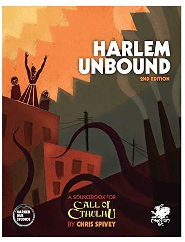 Call of Cthulhu RPG: Harlem Unbound 2nd Edition (7E)